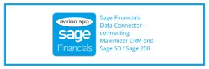 Sage Financials Data Connector – connecting Maximizer CRM and Sage 50 _ Sage 200