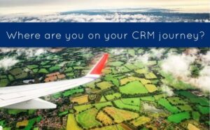Where are you on your CRM journey