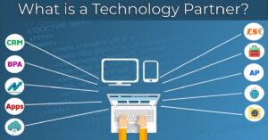 Benefits of a Technology Partner