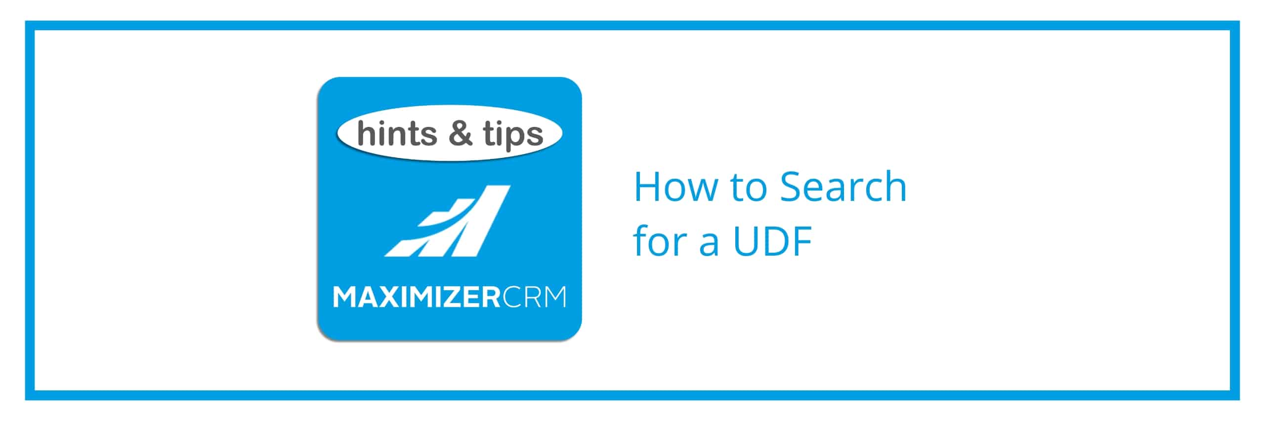 Hints & Tips - How to Search for a UDF