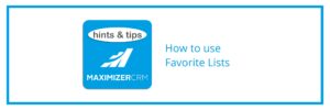Hints & Tips - How to use Favorite Lists