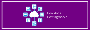 How does Hosting work?