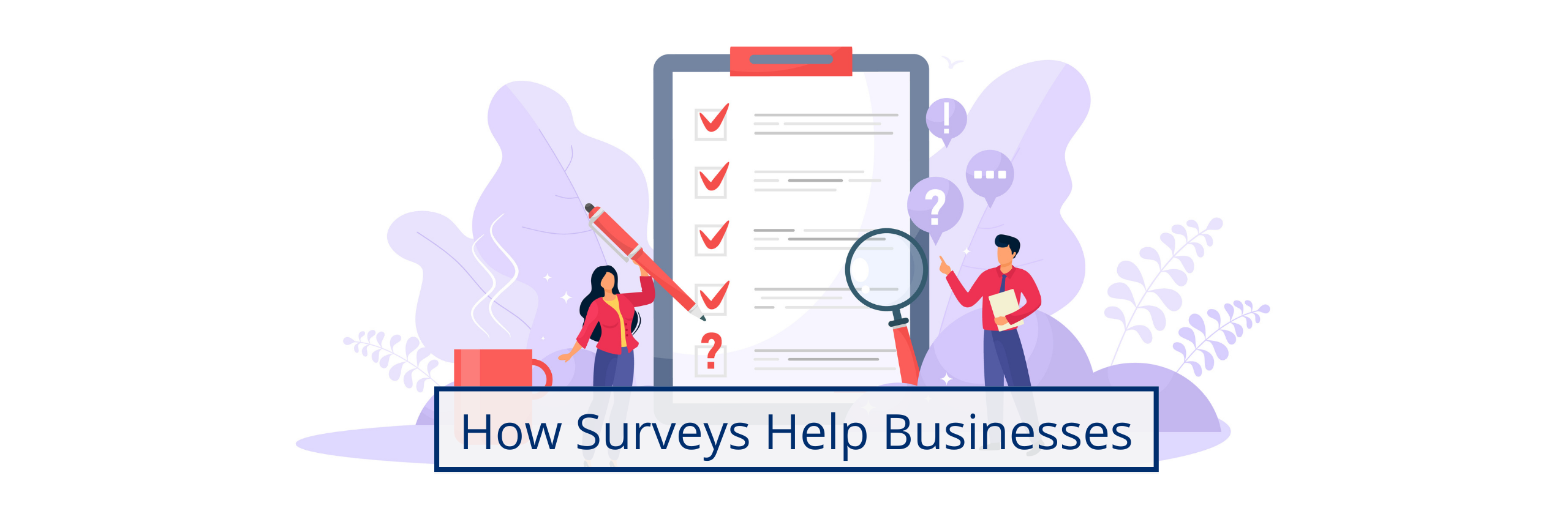 How Surveys Help Businesses