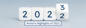 Avrion’s Highlights of 2022