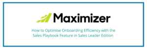 How to Optimise Onboarding Efficiency with the Sales Playbook Feature in Sales Leader Edition