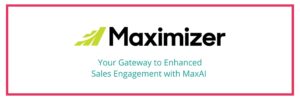 Your Gateway to Enhanced Sales Engagement with MaxAI