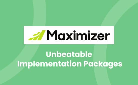 Maximizer CRM Implementation Packages