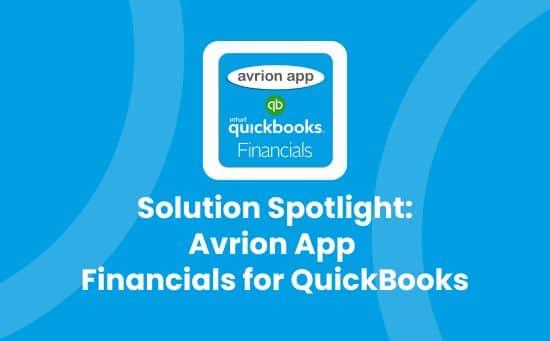 Solution Spotlight - Avrion App - Financials for QuickBooks