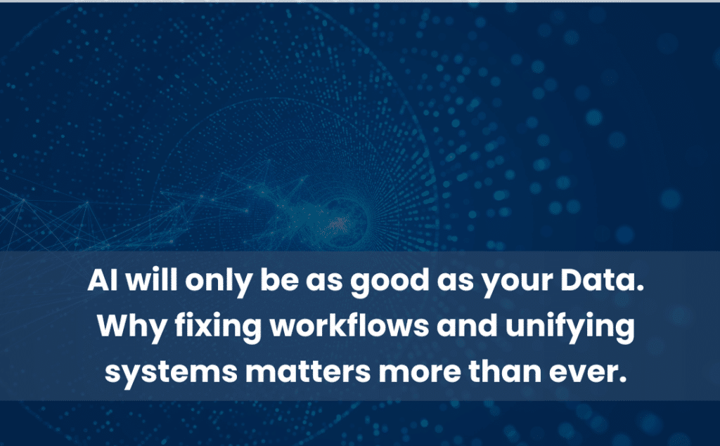 AI will only be as good as your Data